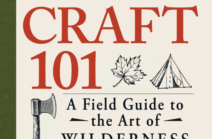 Bushcraft 101 : le guide de survie incontournable de Dave Canterbury